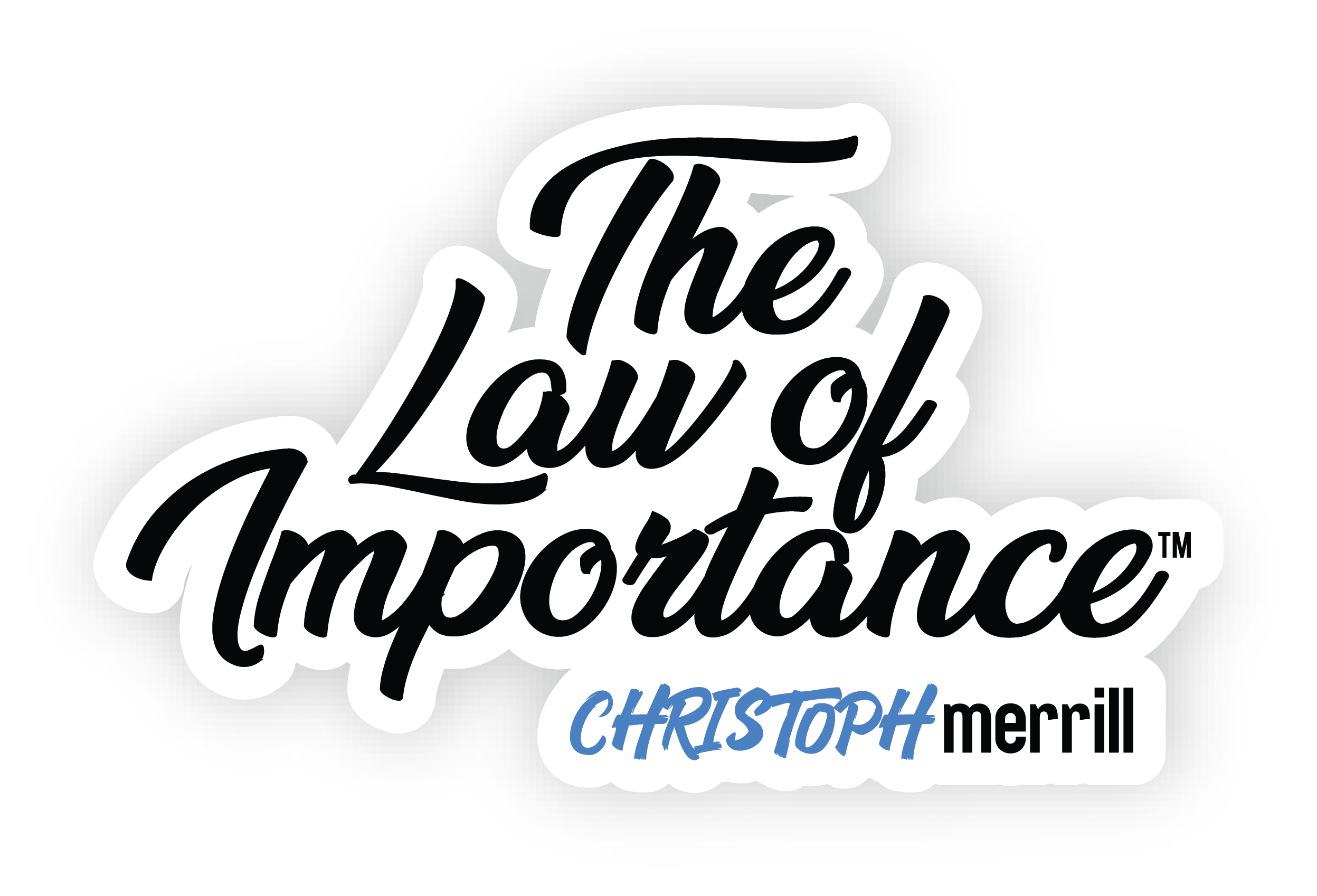 The Law of Importance